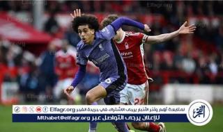 ملخص أهداف مباراة ليفربول ضد نوتنجهام فورست في الدوري الإنجليزي